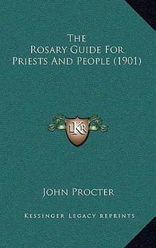 portada the rosary guide for priests and people (1901) (en Inglés)