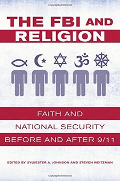 portada The fbi and Religion: Faith and National Security Before and After 9/11 (in English)