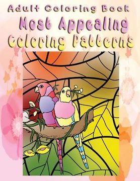 portada Adult Coloring Book Most Appealing Coloring Patterns: Mandala Coloring Book (en Inglés)