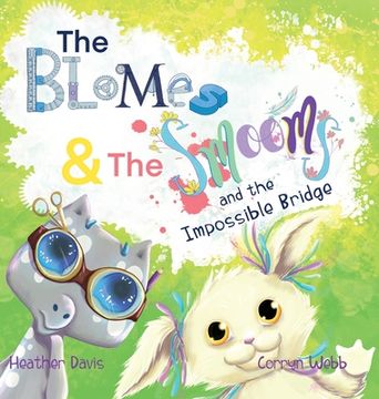 portada The Blomes and The Smooms and the Impossible Bridge