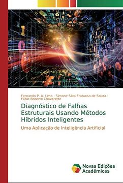 portada Diagnóstico de Falhas Estruturais Usando Métodos Híbridos Inteligentes: Uma Aplicação de Inteligência Artificial