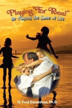 portada Playing for Real: Re-Playing the Game of Life (en Inglés)