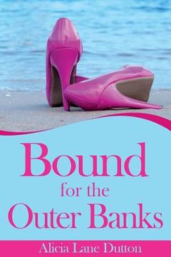 portada Bound for the Outer Banks (en Inglés)