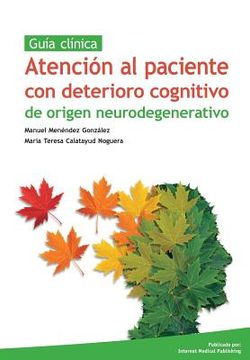 portada Atencion al paciente con deterioro cognitivo de origen neurodegenerativo