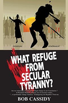 portada What Refuge from Secular Tyranny?