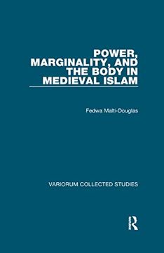 portada Power, Marginality, and the Body in Medieval Islam (en Inglés)