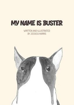 portada My name is Buster (en Inglés)