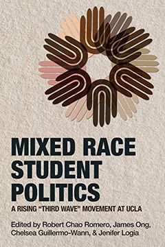 portada Mixed Race Student Politics: A Rising "Third Wave" Movement at Ucla