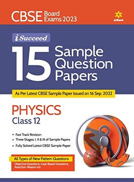 portada Cbse Board Exam 2023 I-Succeed 15 Sample Question Papers Physics Class 12Th (en Inglés)