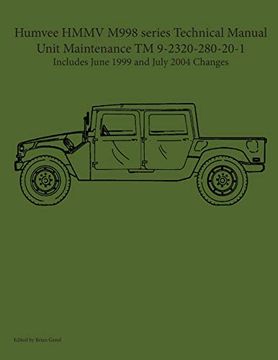 portada Humvee Hmmv M998 Series Technical Manual Unit Maintenance tm 9-2320-280-20-1 (en Inglés)
