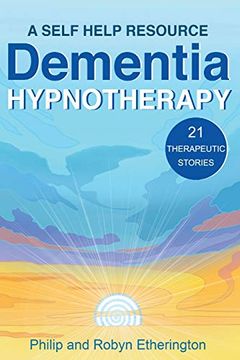 portada Dementia Hypnotherapy (en Inglés)