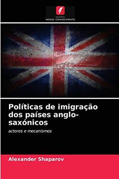 portada Políticas de Imigração dos Países Anglo-Saxónicos (en Portugués)