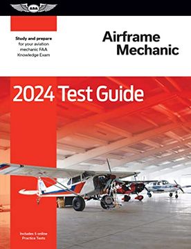 portada 2024 Airframe Mechanic Test Guide: Study and Prepare for Your Aviation Mechanic faa Knowledge Exam (Asa Test Prep Series) (in English)
