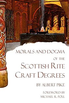 portada Morals and Dogma of the Scottish Rite Craft Degrees 