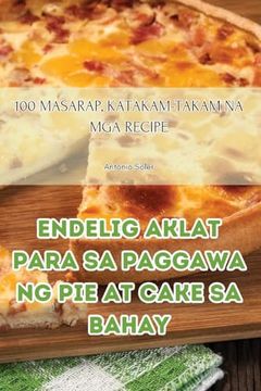 portada Endelig Aklat Para Sa Paggawa Ng Pie at Cake Sa Bahay