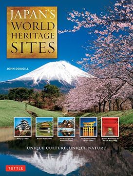 portada Japan's World Heritage Sites: Unique Culture, Unique Nature (in English)