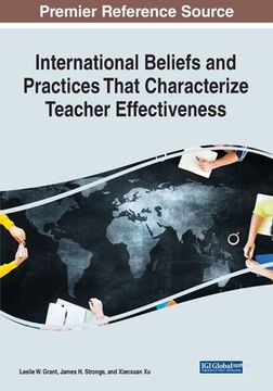 International Beliefs and Practices That Characterize Teacher Effectiveness (en Inglés)