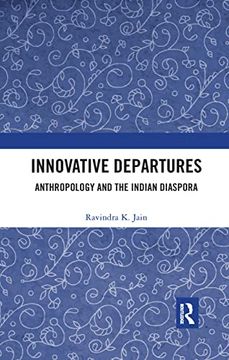 portada Innovative Departures: Anthropology and the Indian Diaspora (en Inglés)