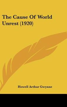 portada the cause of world unrest (1920) (en Inglés)