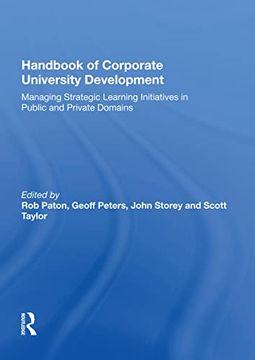 portada Handbook of Corporate University Development: Managing Strategic Learning Initiatives in Public and Private Domains (en Inglés)