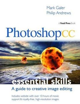 portada Photoshop CC: Essential Skills: A Guide to Creative Image Editing (en Inglés)