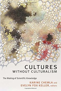 portada Cultures without Culturalism: The Making of Scientific Knowledge