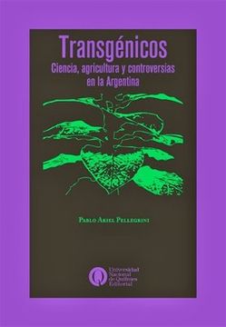 portada Transgénicos : ciencia agricultura y controversias (in Spanish)