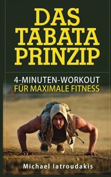 portada Das Tabata-Prinzip: 4-Minuten-Workout für maximale Fitness (Fettverbrennung, Ganzköpertraining, WISSEN KOMPAKT) (German Edition)