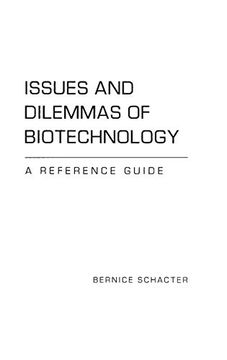 portada Issues and Dilemmas of Biotechnology: A Reference Guide (in English)