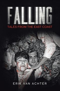 portada Falling: Tales from the East-Coast (en Inglés)