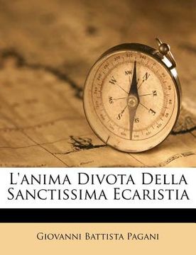 portada L'Anima Divota Della Sanctissima Ecaristia (en Italiano)