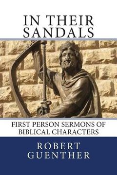portada In Their Sandals: First Person Sermons of Biblical Characters (en Inglés)