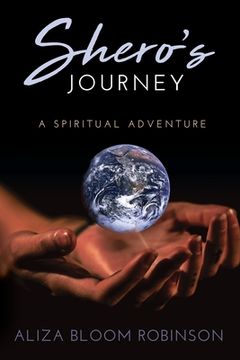 portada Shero's Journey: A Spiritual Adventure (en Inglés)