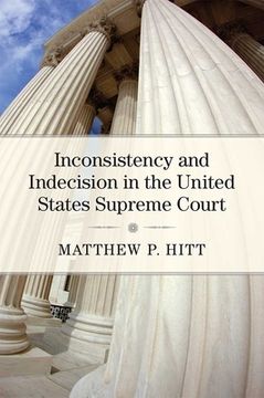 portada Inconsistency and Indecision in the United States Supreme Court (en Inglés)