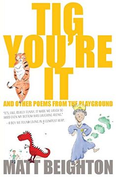 portada Tig You're it: Other Poems From the Playground 