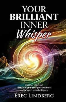 portada Your Brilliant Inner Whisper: Discover why you Inner Voice is Your Greatest Asset and how to tap its Brilliance (en Inglés)