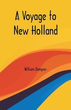 portada A Voyage to New Holland (en Inglés)
