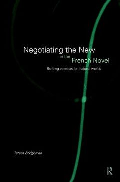 portada negotiating the new in the french novel (en Inglés)