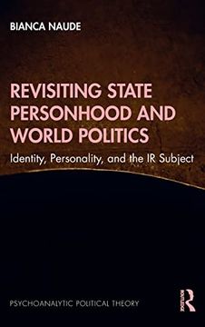 portada Revisiting State Personhood and World Politics (Psychoanalytic Political Theory) (in English)