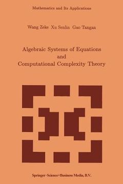 portada Algebraic Systems of Equations and Computational Complexity Theory