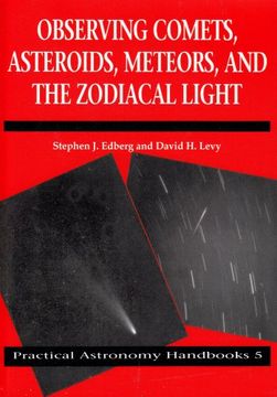 portada Observing Comets, Asteroids, Meteors, and the Zodiacal Light: 0 (Practical Astronomy Handbooks) (libro en Inglés)