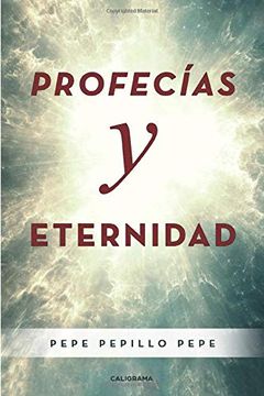 portada Profecías y Eternidad (in Spanish)
