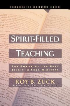 portada spirit-filled teaching: the power of the holy spirit in your ministry (en Inglés)
