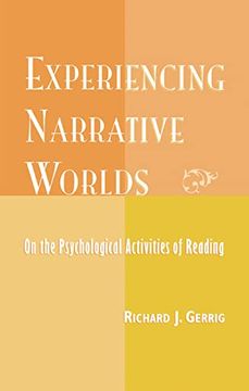 portada Experiencing Narrative Worlds: On the Psychological Activities of Reading (en Inglés)