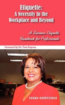 portada etiquette: a necessity in the workplace and beyond (en Inglés)