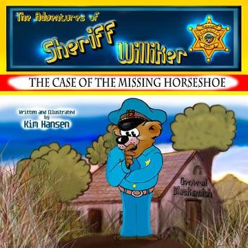 portada The Adventures of Sheriff Williker: /Book 1: The Case of the Missing Horseshoe