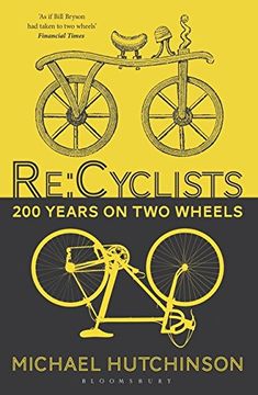 portada Re:cyclists: 200 Years on Two Wheels (in English)