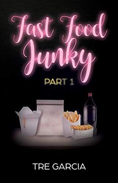 portada Fast Food Junky: Part 1 (in English)