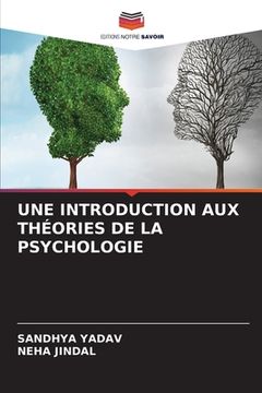 portada Une Introduction Aux Théories de la Psychologie (en Francés)