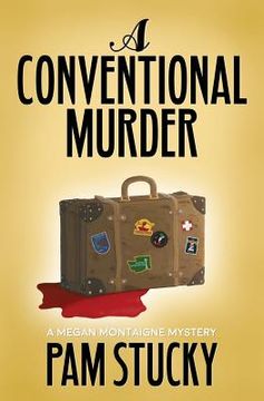 portada A Conventional Murder: A Megan Montaigne Mystery (in English)